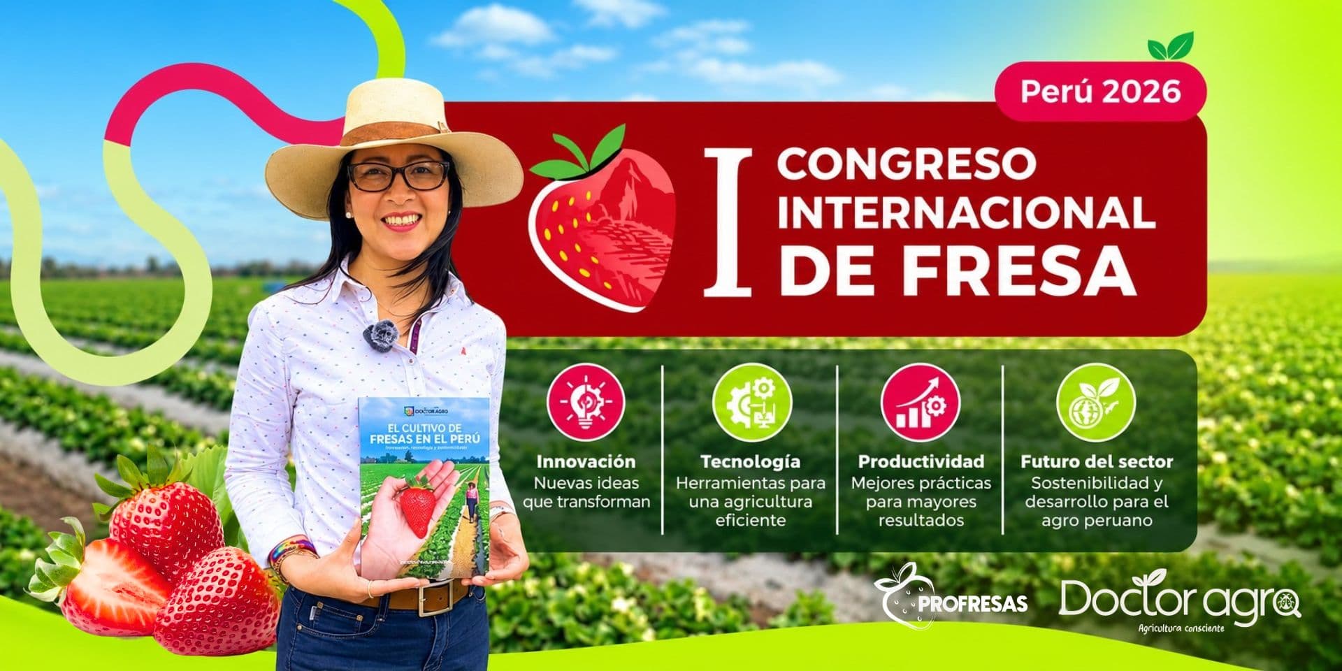 I Congreso Internacional de Fresa Perú 2026: Expertos se reúnen para impulsar el cultivo